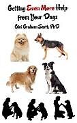Fester Einband Getting Even More Help from Your Dogs von Gini Graham Scott