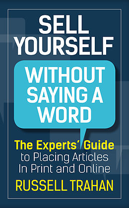E-Book (epub) Sell Yourself Without Saying a Word von Russell Trahan