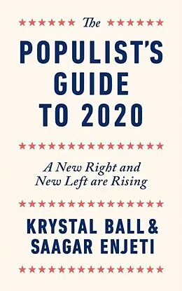 E-Book (epub) The Populist's Guide to 2020 von Krystal Ball, Saagar Enjeti