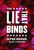 E-Book (epub) The Lie That Binds von Ilyse Hogue