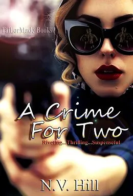 E-Book (epub) A Crime For Two von N. V Hill