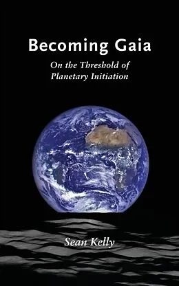 E-Book (epub) Becoming Gaia von Sean Kelly