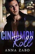 E-Book (epub) Cinnamon Roll von Anna Zabo