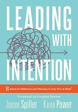 E-Book (epub) Leading With Intention von Jeanne Spiller, Karen Power