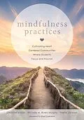 E-Book (epub) Mindfulness Practices von Christine Mason, Michele M. Rivers Murphy, Yvette Jackson