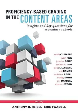 E-Book (epub) Proficiency-Based Grading in the Content Areas von Wendy Custable, Steven M. Wood, Justin Fisk