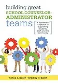 E-Book (epub) Building Great School Counselor-Administrator Teams von Tonya C. Balch, Bradley V. Balch