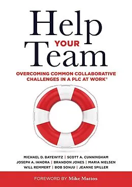 E-Book (epub) Help Your Team von Michael D. Bayewitz, Scott A. Cunningham, Joseph A. Ianora