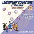 E-Book (epub) Leadership Conscient et Résilience von Robert Brian Dilts