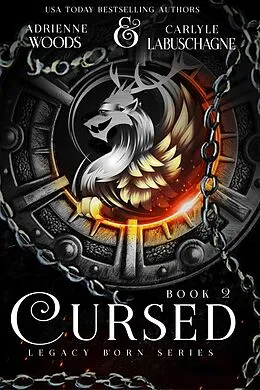 E-Book (epub) Cursed (Legacy Born Series, #2) von Adrienne Woods