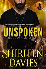 E-Book (epub) Unspoken (Eternal Brethren, #10) von Shirleen Davies