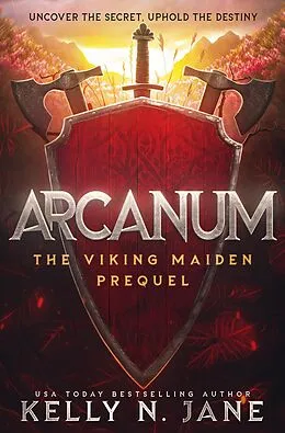E-Book (epub) Arcanum (The Viking Maiden, #0.5) von Kelly N. Jane