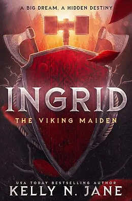 E-Book (epub) Ingrid, The Viking Maiden von Kelly N. Jane