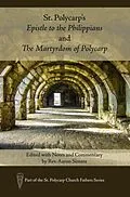 E-Book (epub) St. Polycarp's Epistle to the Philippians and The Martyrdom of Polycarp von Unknown