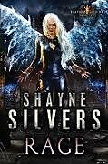 Couverture cartonnée Rage: Feathers and Fire Book 2 de Shayne Silvers
