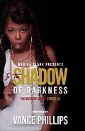 E-Book (epub) In The Shadow of Darkness von Vance Phillips