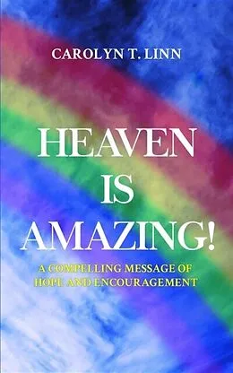 E-Book (epub) Heaven is Amazing von Carolyn T. Linn