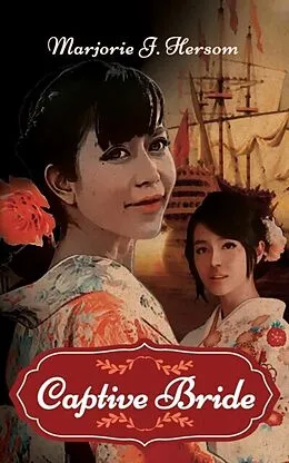 E-Book (epub) Captive Bride von Marjorie J. Hersom