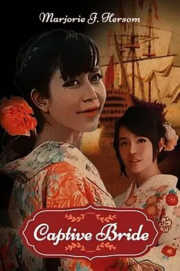 E-Book (epub) Captive Bride von Marjorie J. Hersom