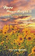 E-Book (epub) More Prayer Thoughts II von Orva Lynn Kaufmann