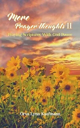 E-Book (epub) More Prayer Thoughts II von Orva Lynn Kaufmann