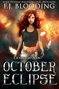 E-Book (epub) October Eclipse (October Sky, #1) von F. J. Blooding