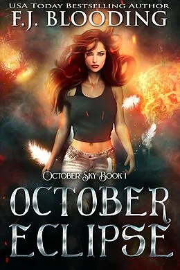 E-Book (epub) October Eclipse (October Sky, #1) von F. J. Blooding