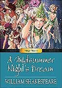 Livre Relié Manga Classics A Midsummer Nights Dream de William Shakespeare