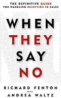 E-Book (epub) When They Say No von Richard Fenton, Andrea Waltz