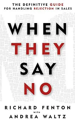 E-Book (epub) When They Say No von Richard Fenton, Andrea Waltz