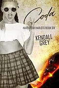 E-Book (epub) Coda (Hard Rock Harlots, #6) von Kendall Grey