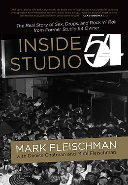 E-Book (epub) Inside Studio 54 von Mark Fleischman