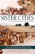 Kartonierter Einband Sister Cities von Ana Edwards, Robin Poulton