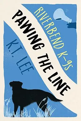 E-Book (epub) Pawing the Line (Riverbend K-9s, #4) von K. T. Lee