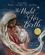 Fester Einband The Night of His Birth von Katherine Paterson