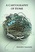 ePUB A Cartography of Home von Hayden Saunier