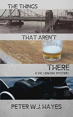 E-Book (epub) The Things That Aren't There von Peter W. J. Hayes