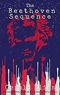 E-Book (epub) The Beethoven Sequence von Gerald Elias