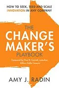 E-Book (epub) Change Maker's Playbook von Amy J. Radin
