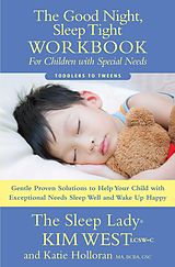 eBook (epub) Good Night Sleep Tight Workbook for Children Special Needs de Kim West, Katie Holloran