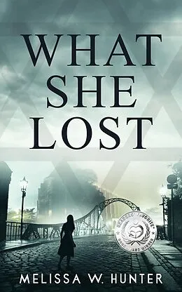 E-Book (epub) What She Lost von Melissa W. Hunter