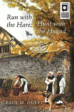 E-Book (epub) Run With the Hare, Hunt With the Hound von Paul M. Duffy