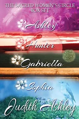 E-Book (epub) Sacred Women's Circle - Box set 4 - 7 (The Sacred Women's Circle) von Judith Ashley