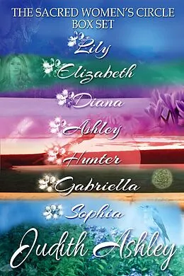 E-Book (epub) Sacred Women's Circle Box Set (The Sacred Women's Circle) von Judith Ashley