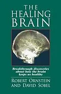 E-Book (epub) The Healing Brain von Robert Ornstein, David Sobel