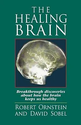 E-Book (epub) The Healing Brain von Robert Ornstein, David Sobel