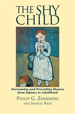 E-Book (epub) The Shy Child von Philip G. Zimbardo, Shirley L. Radl