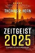 Couverture cartonnée Zeitgeist 2025 de Thomas R Horn