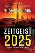 Kartonierter Einband (Kt) Zeitgeist 2025 von Thomas R. Horn