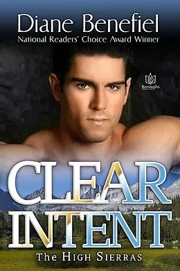 E-Book (epub) Clear Intent (High Sierras, #6) von Diane Benefiel